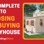The Complete Guide to Choosing & Buying A Playhouse