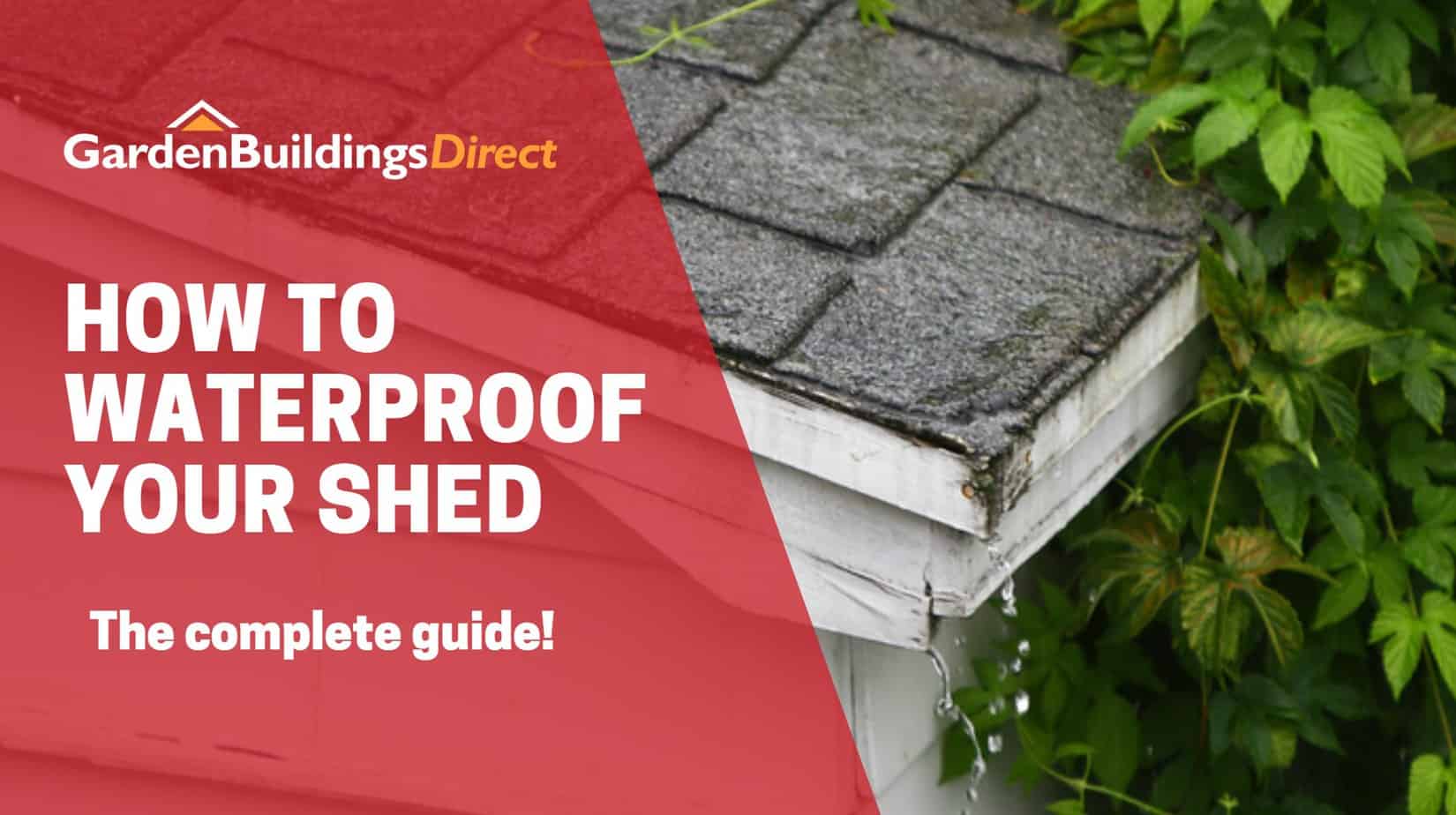4 Effective Ways To Waterproof Your Shed