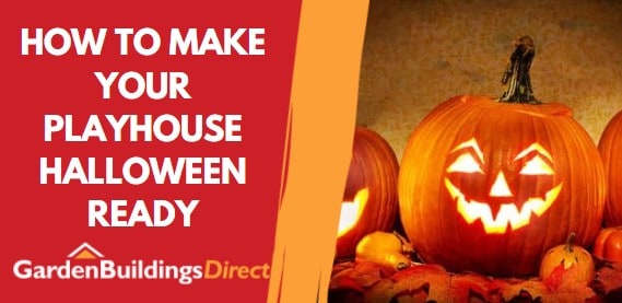 Orange pumpkin with red graphic and text "How to make your playhouse halloween ready"