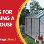 Top Tips For Organising A Greenhouse