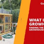 What Is A Growhouse?