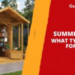 Summerhouses – What Type Is Right for You?