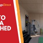How to Make a Gym Shed