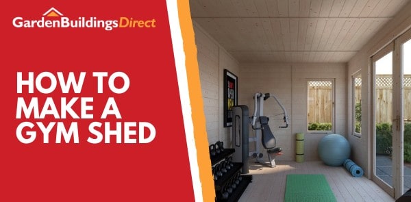 Red graphic and "how to make a gym shed" text with a gym interior