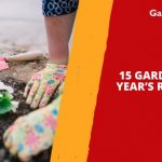15 Gardening New Year’s Resolutions