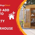 How to Add Value to Your Property with a Summerhouse (FAQ)