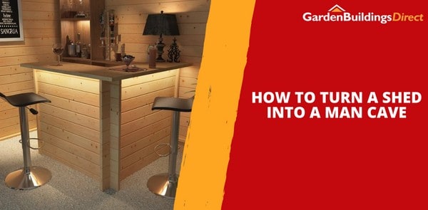How To Turn a Shed into a Man Cave