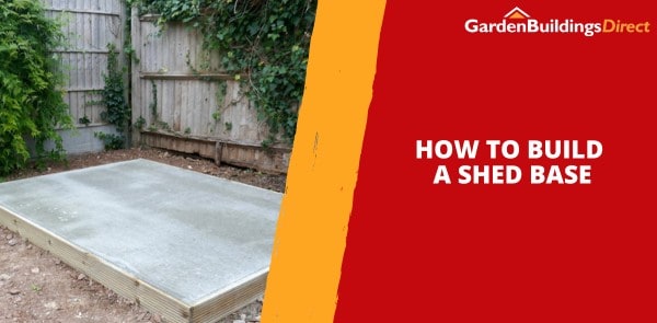 How to Build a Shed Base