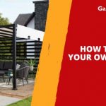 How to Build Your Own Pergola