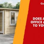 Does a Garden Office Add Value to Your Home?