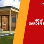 How Long Do Garden Rooms Last?