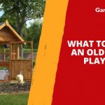 What to Do With an Old Wooden Playhouse