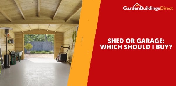 Shed or Garage - Which Should I Buy?