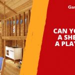 Can You Turn a Shed into a Playhouse?