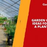 Garden Greenhouse Ideas for Growing a Plant Paradise