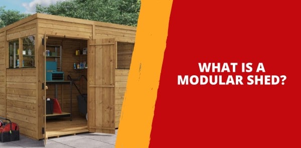 What Is a Modular Shed?