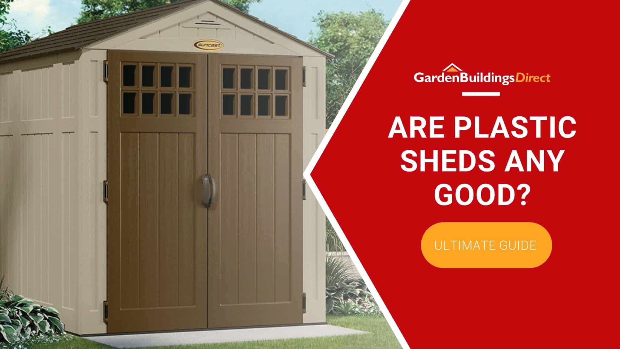 are-plastic-sheds-any-good-pros-and-cons-updated-2021