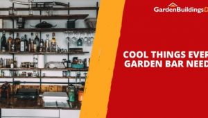 8 Cool Things Every Garden Bar Needs
