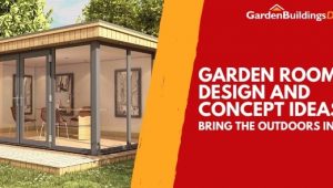 Garden Room Design and Concept Ideas: Bring the Outdoors In