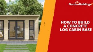 How to Build a Log Cabin Concrete Base
